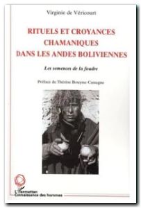 Rituels et croyances chamaniques dans les Andes boliviennes