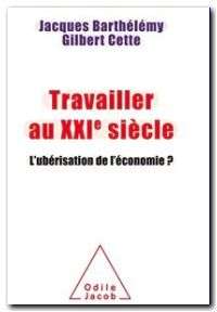 Travailler au XXIème siècle