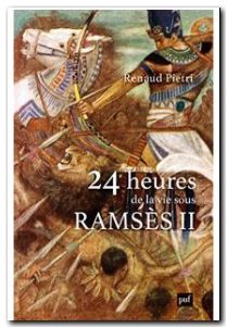 24 heures de la vie sous Ramsès II