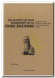 3 minutes pour comprendre les 50 faits les plus marquants de la Chine ancienne