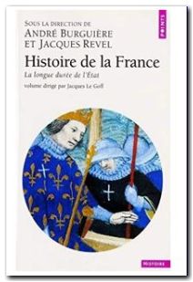 Histoire De La France - La Longue Durée De L'etat