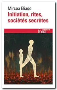 Initiation, rites, sociétés secrètes