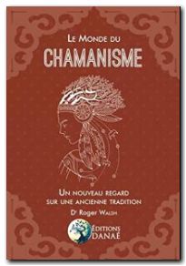 Le Monde du chamanisme