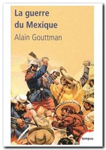 La Guerre Du Mexique 1862-1867